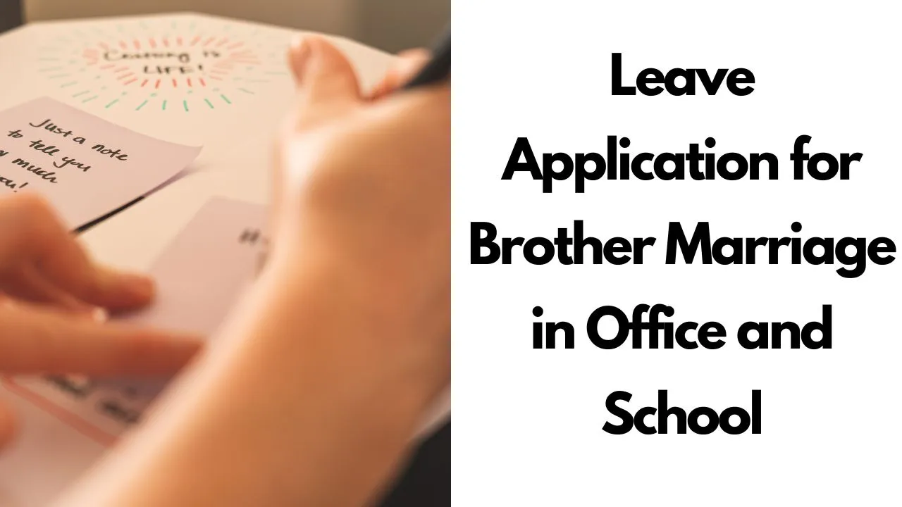 Leave Application for Brother Marriage