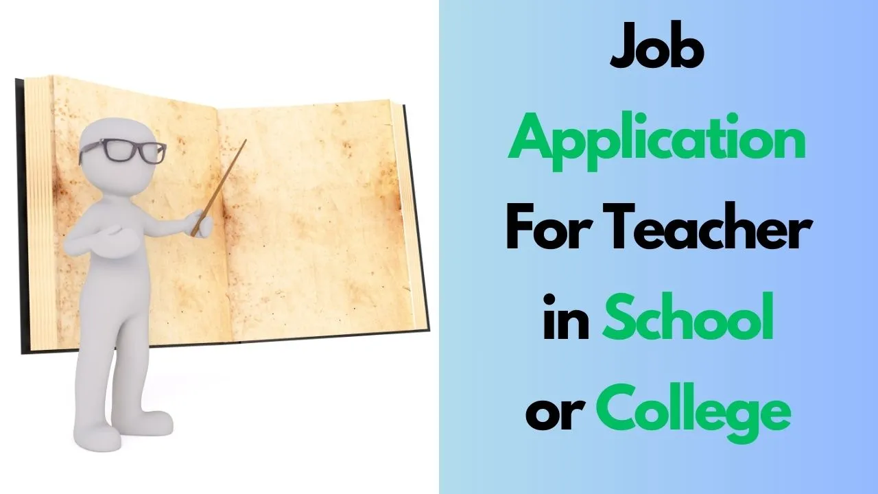 Job Application For Teacher in School/College